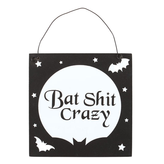 Bat Shit Crazy Square Hanging Sign