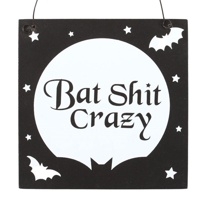 Bat Shit Crazy Square Hanging Sign