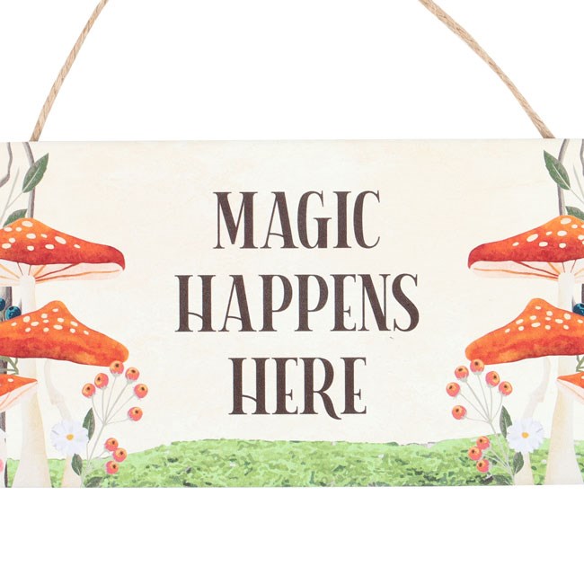 Magic Happens Here Sign