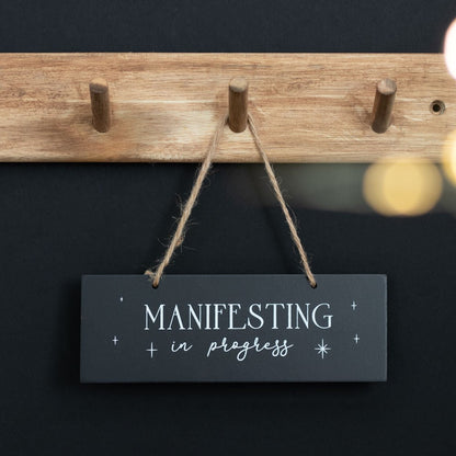 Manifesting In Progress - Hanging Sign